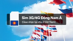 Sim 3G/4G Đông Nam Á (giao nhận tại nhà ở Việt Nam)